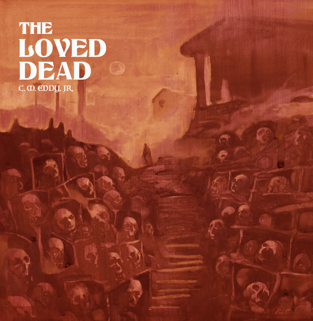 C. M. Eddy, Jr. H. P. Lovecraft's The Loved Dead