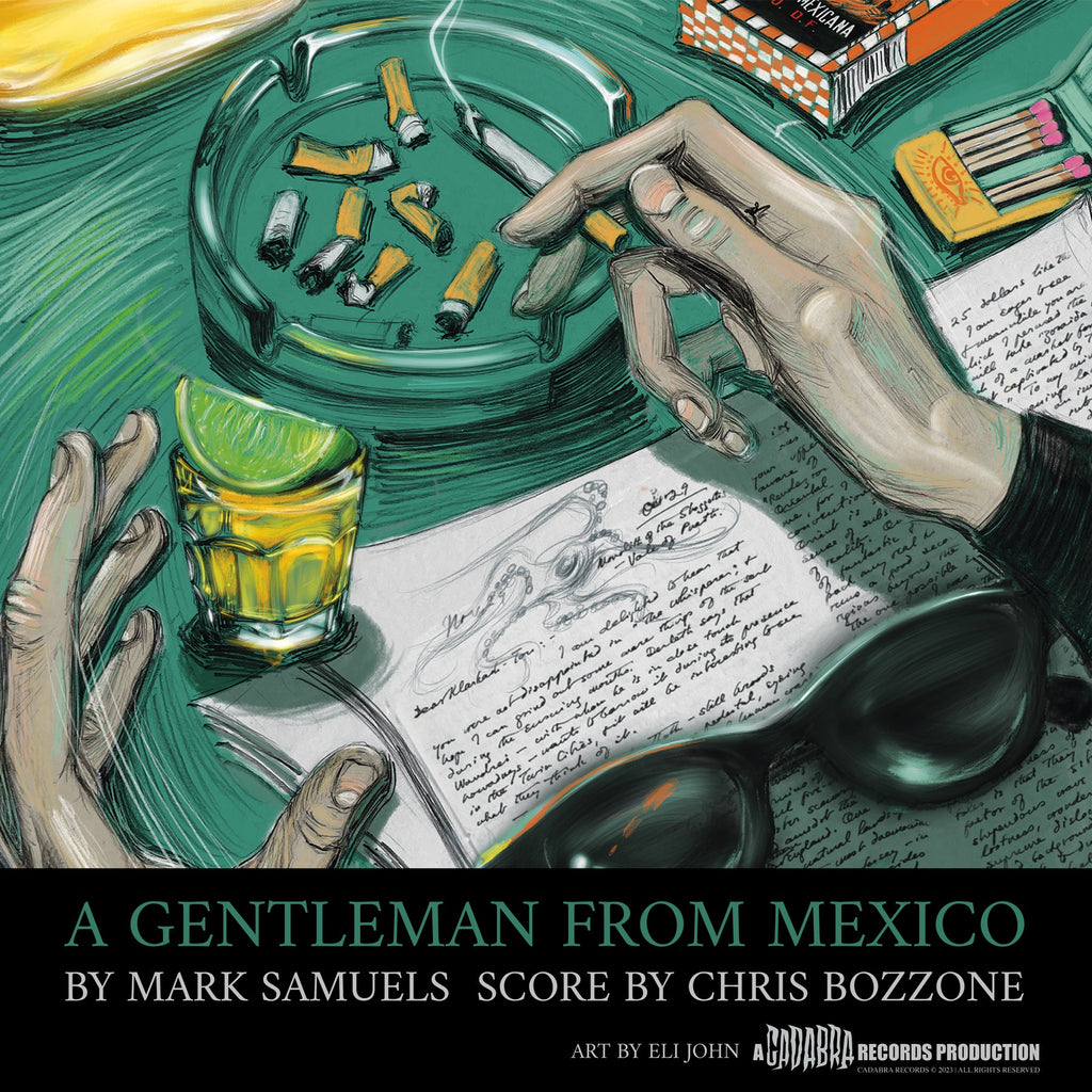 A Gentleman from Mexico by Mark Samuels LP - Read by Mark Samuels, score by Chris Bozzone
