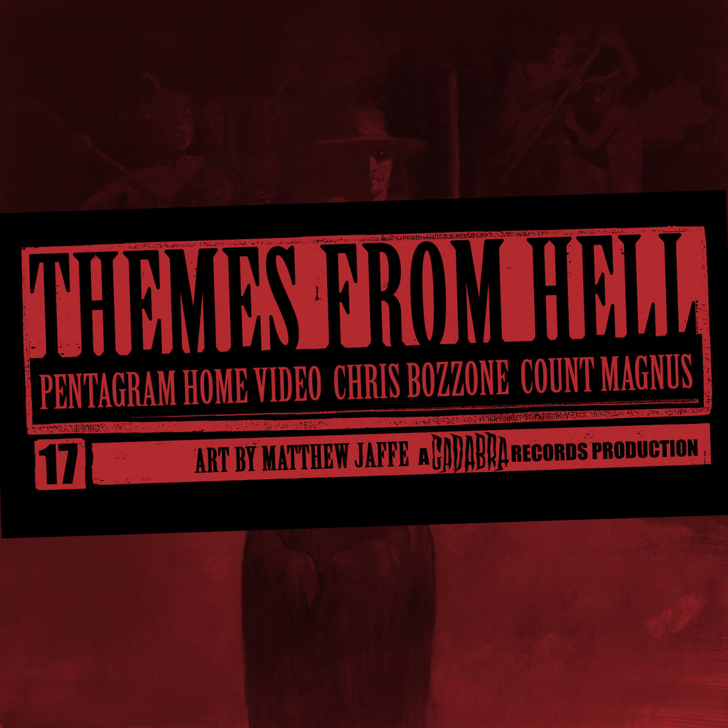 "THEMES FROM HELL" #17 CHRIS BOZZONE & PENTAGRAM HOME VIDEO, COUNT MAGNUS 7"