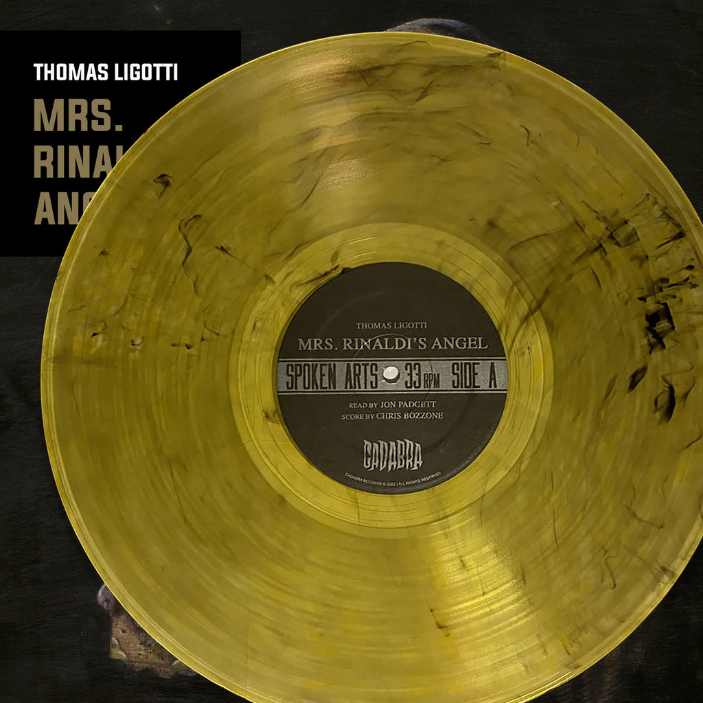 Thomas Ligotti, Mrs. Rinaldi's Angel LP - Read by Jon Padgett, score by Chris Bozzone - Yellow with black swirl