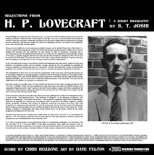 H. P. LOVECRAFT: A SHORT BIOGRAPHY WRITTEN AND READ BY S. T. JOSHI LP WITH MUSIC BY CHRIS BOZZONE - BLACK VINYL