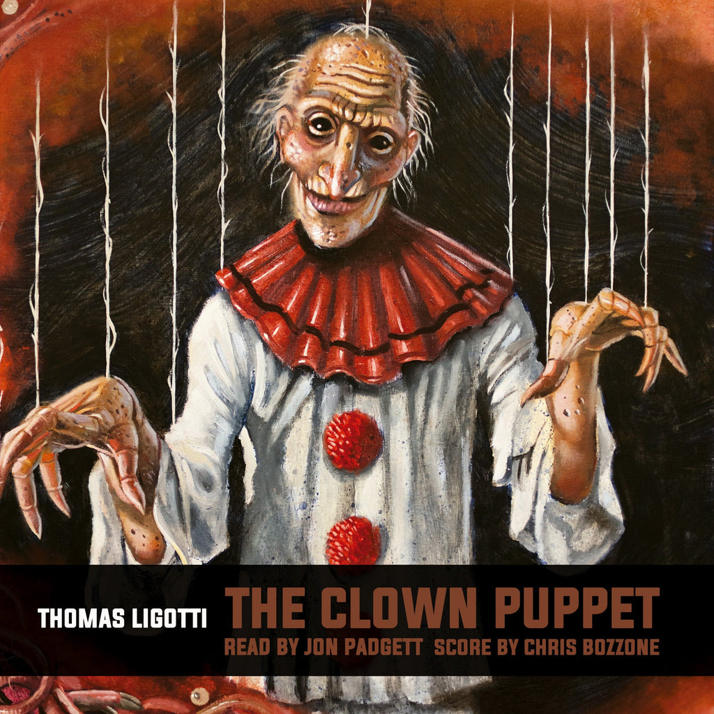 Thomas Ligotti - The Clown Puppet LP - Read by Jon Padgett, score by Chris Bozzone - Splatter variant