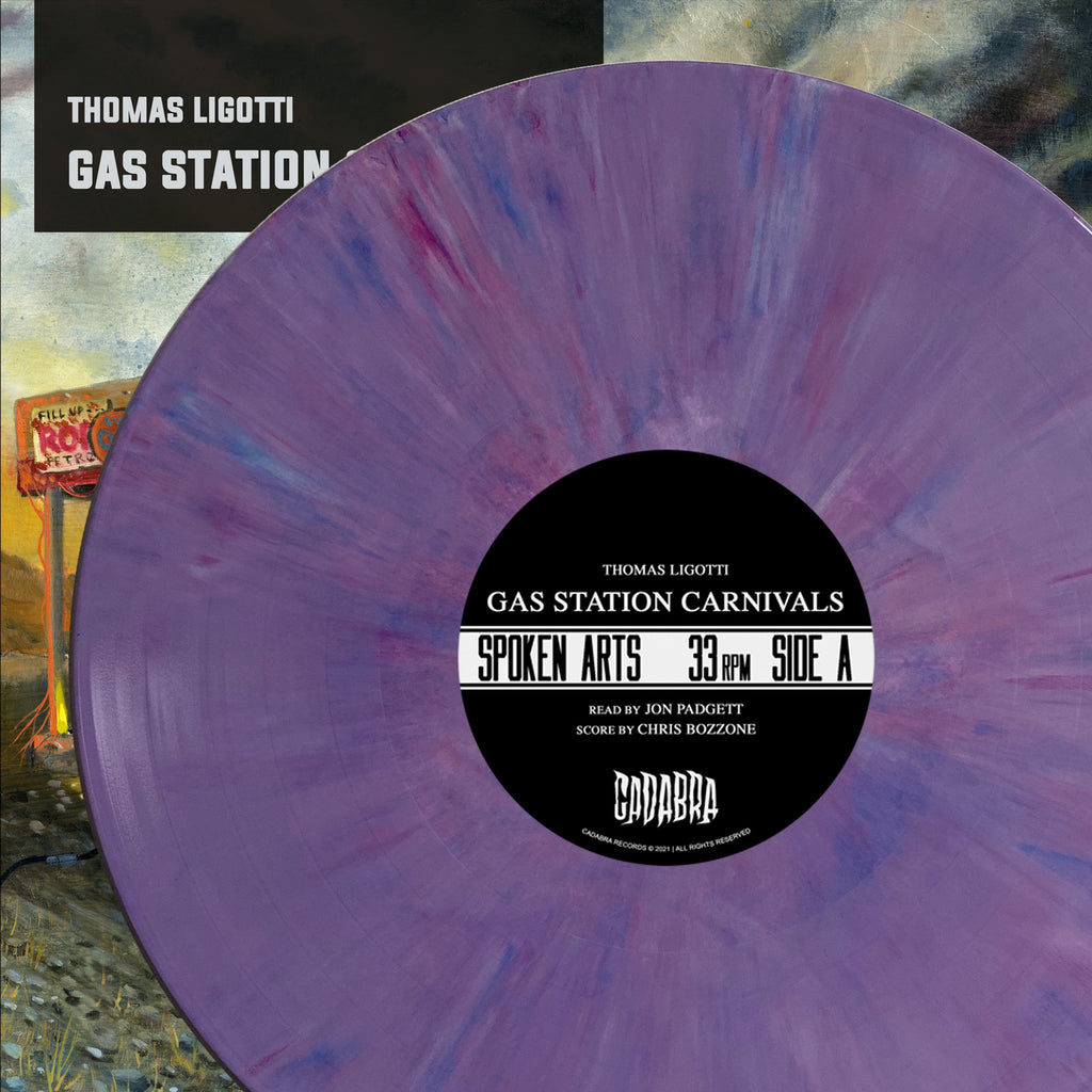 Thomas Ligotti, Gas Station Carnivals LP - Read by Jon Padgett, score by Chris Bozzone - The "Showman" edition