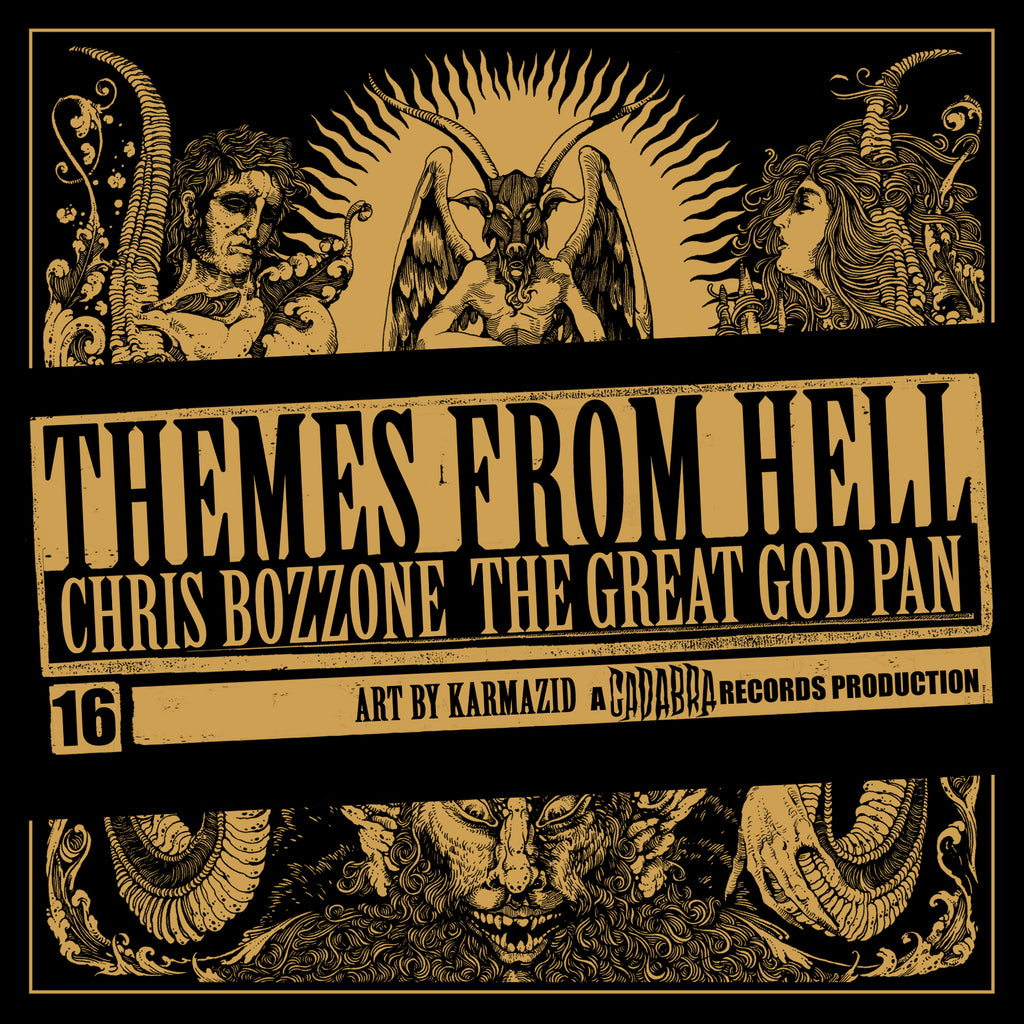 "THEMES FROM HELL" #16 CHRIS BOZZONE, THE GREAT GOD PAN 7"